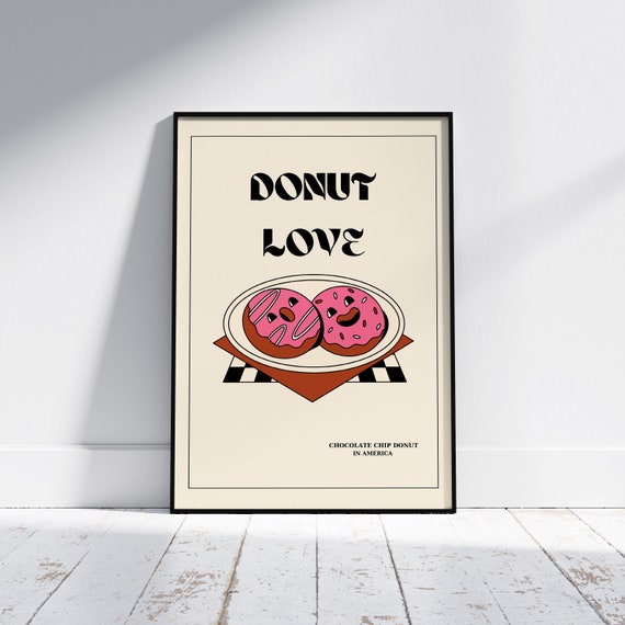 Donut Love Wall Poster Retro Kitchen Donut Wall Decor Cute Wall Print Cute Donut Wall Art Donut Lover Gift