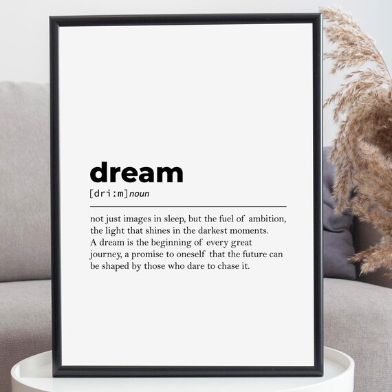 Dream Definition Print Dream Wall Art Dream Instant Art Quote Print Minimalist Poster Gift Motivational Poster