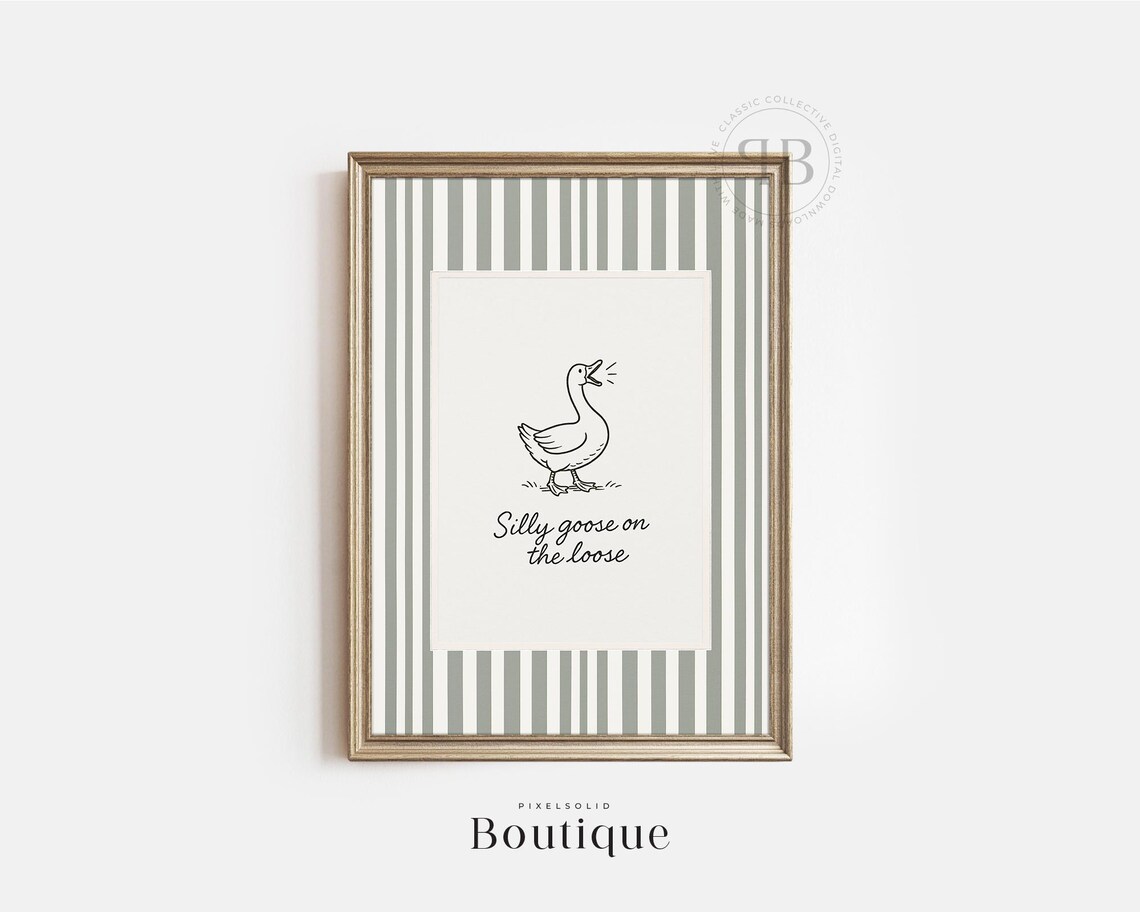 Silly Goose on the Loose Funny Quote Vintage Farmhouse Print