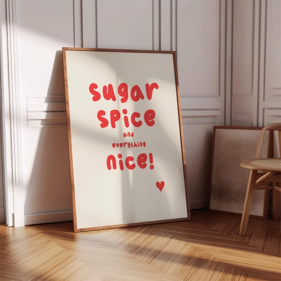 Sugar Spice 80s Wall Art Daily Reminder Affirmation Quote Typography Poster Print Decor Cute Best Gift