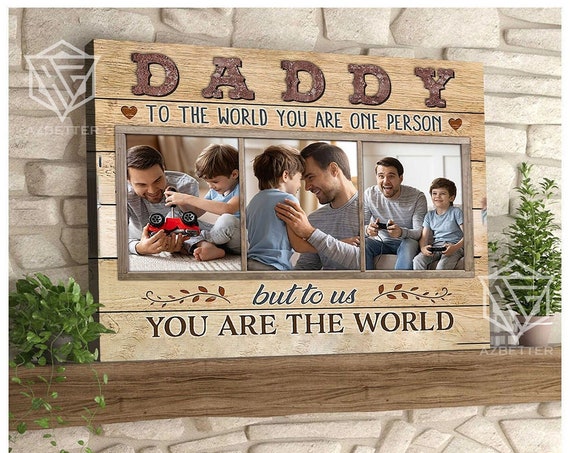 Personalized Daddy Prints To Us You Are The World Wall Art Fathers Day Gift Custom Photo Collage Daughter To Dad