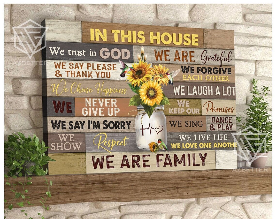 In This House We Trust In God Sunflower Family Rules Wooden Poster