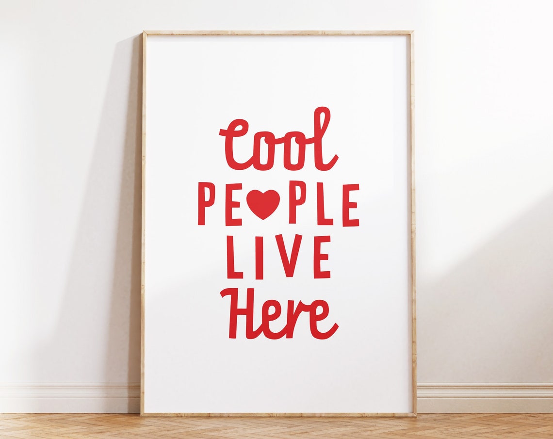 Cool People Live Here Red Heart Fun Housewarming Entryway Poster