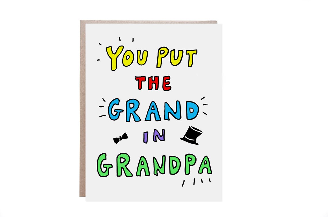 You Put the Grand in Grandpa Funny Father's Day Greeting Card Poster