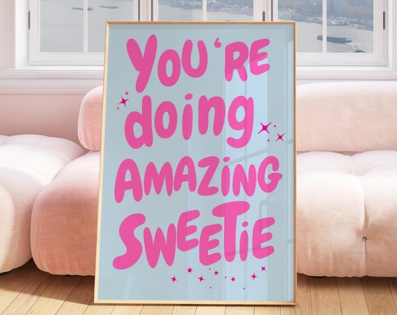 Youre Doing Amazing Sweetie Affirmation Poster, Retro
