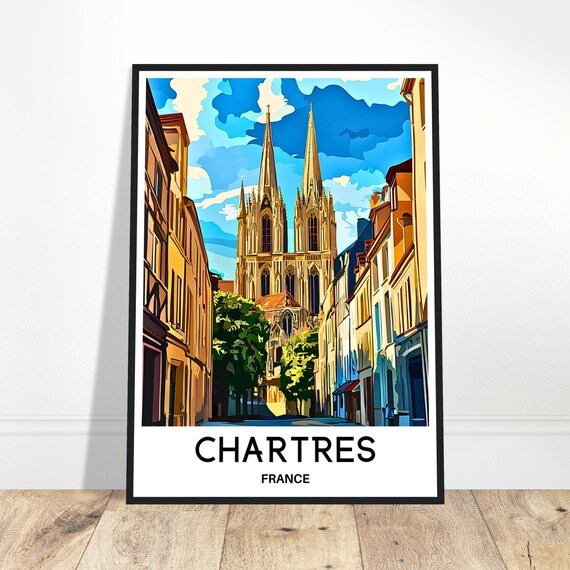 Chartres Travel Print Poster French Art France Lover Gift Wall Hanging Home Office Desk Decor City Illustration