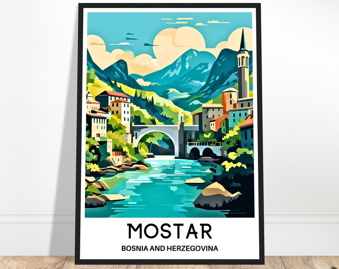 Mostar Bosnia Stone Arch Bridge Old Town Minaret River Poster