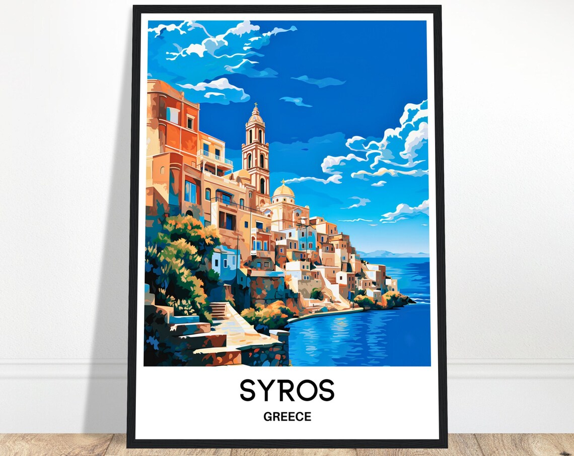 Syros Greece Hillside Old Town and Deep Blue Aegean Sea Poster
