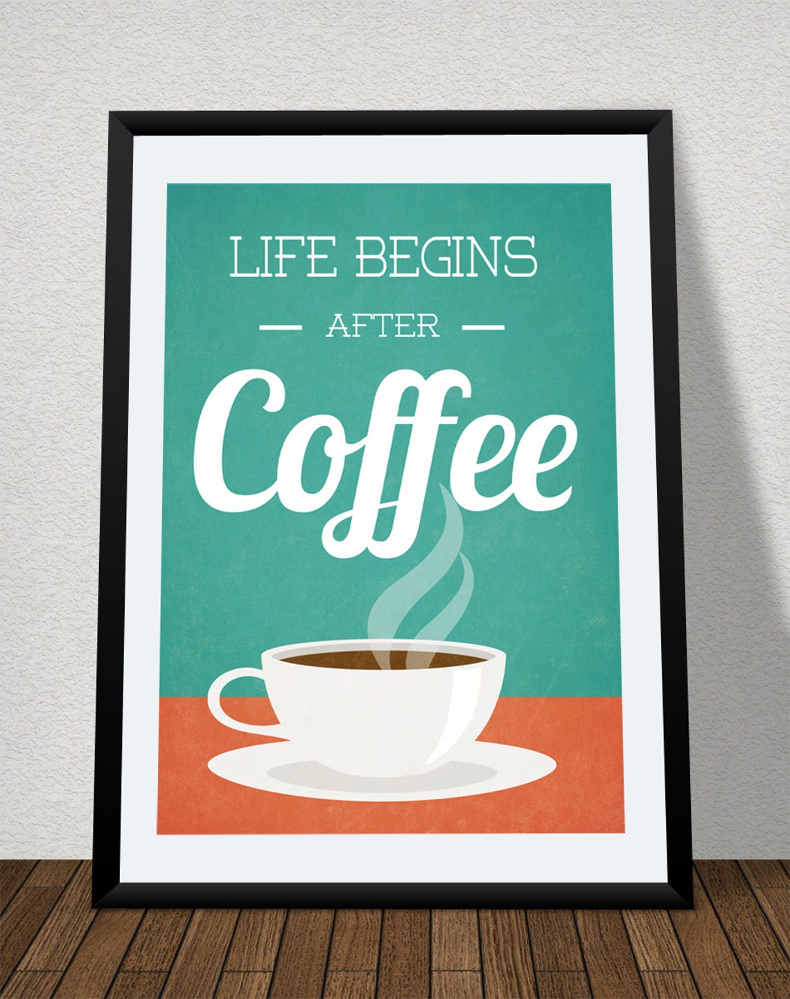 Life Begins After Coffee Retro Teal Kitchen Coffee Quote Poster