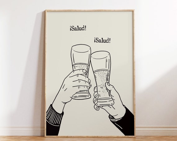 Salud Print Spanish Wall Art Vintage Bar Cart Poster Mexican Print Bar Art Retro Beer Poster Neutral Kitchen Print 1 Print