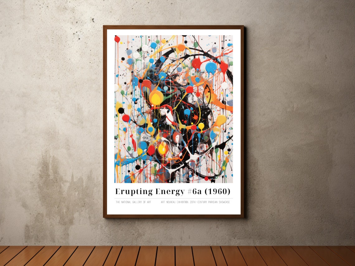Erupting Energy 6a Pollock Inspired Multicolor Drip Art Poster