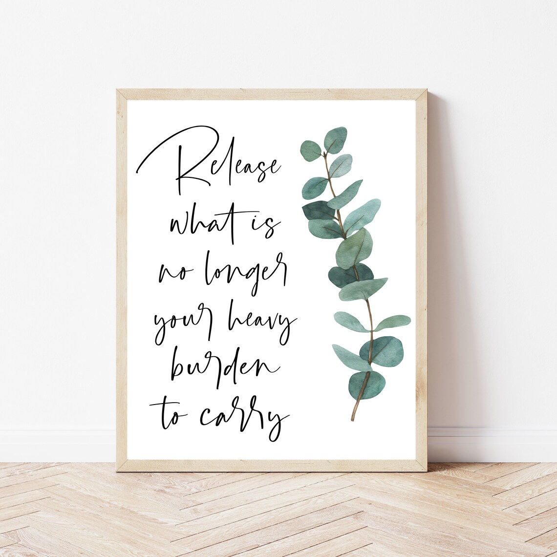 Release What Is No Longer Your Heavy Burden Eucalyptus Healing Art Poster