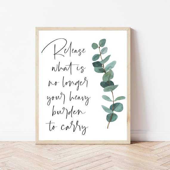 Release What Is No Longer Your Heavy Burden Eucalyptus Healing Art Poster