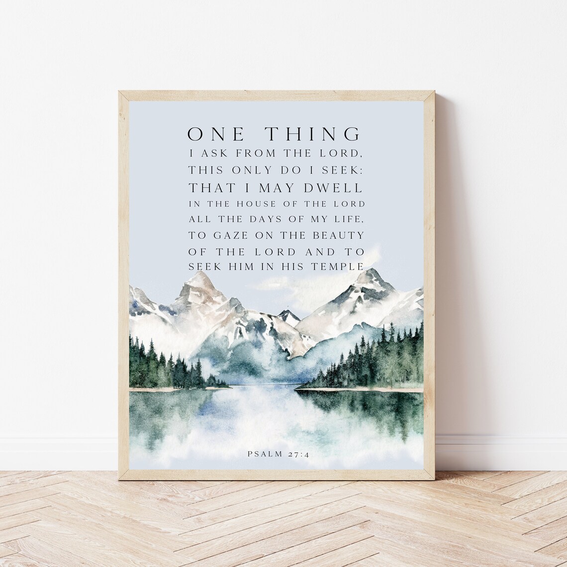 One Thing I Ask From The Lord Psalm 274 Mountain Lake Poster