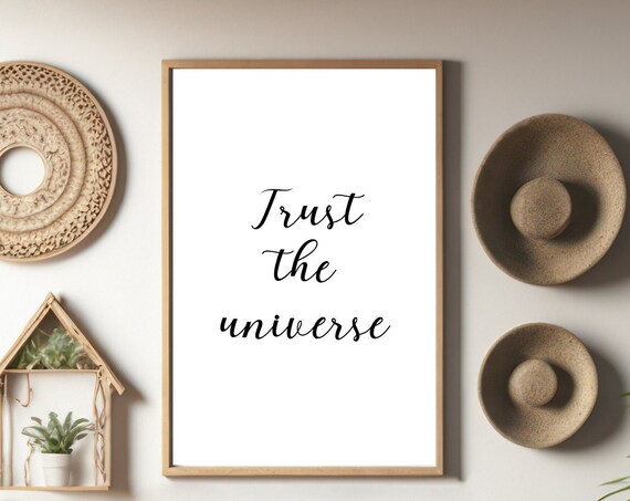 Trust The Universe Calligraphy Script Inspirational Affirmation Poster