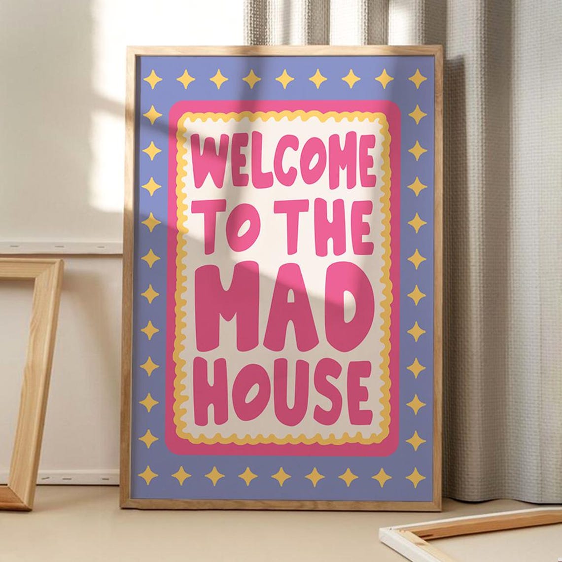 Welcome to the Mad House Starry Border Playful Typography Art Poster