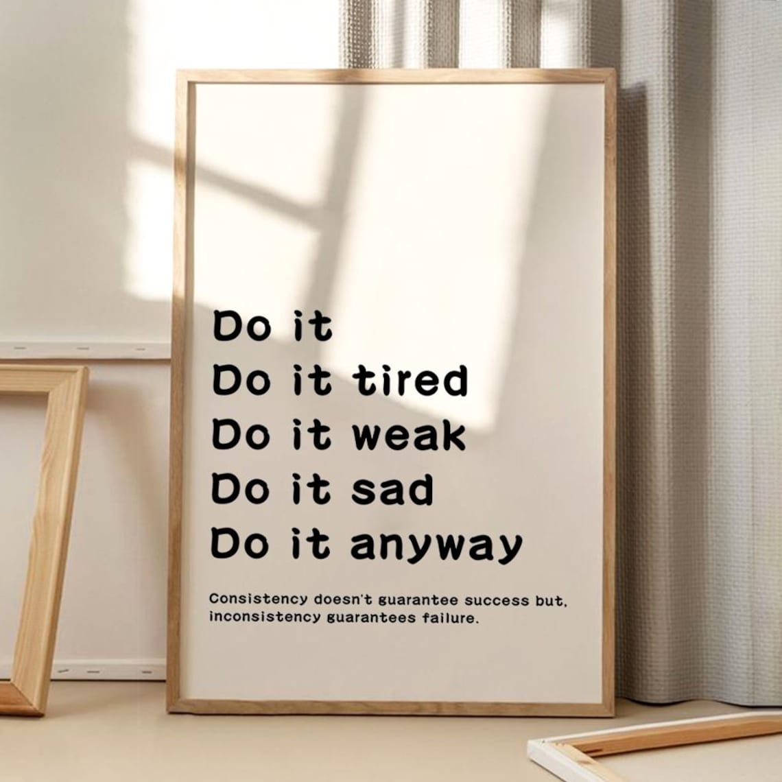 Do It Tired Weak Motivational Quotes Art Poster