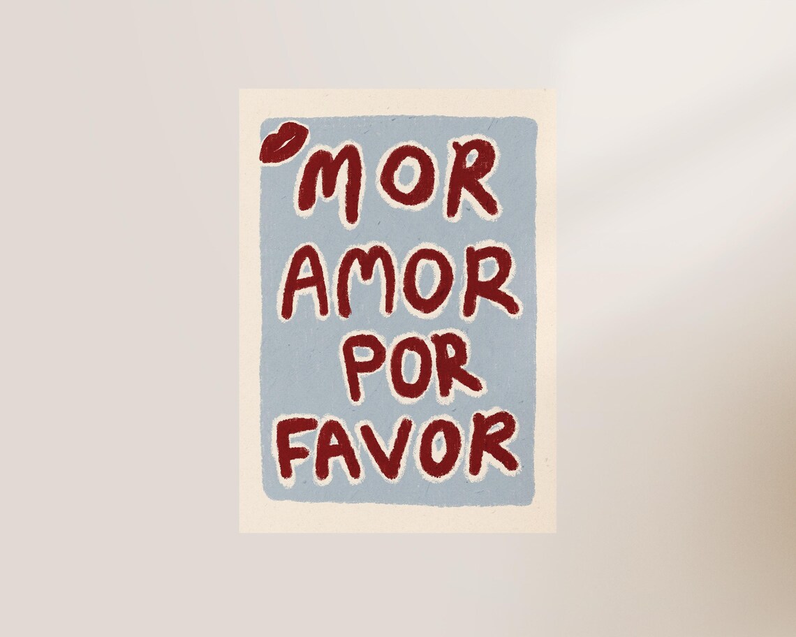 Mor Amor Por Favor Print Bedroom Print Blue Oil Pastel Print Kitchen Print Spanish Wall Art Cute Home Decor Love Poster Bedroom Decor - Image 3