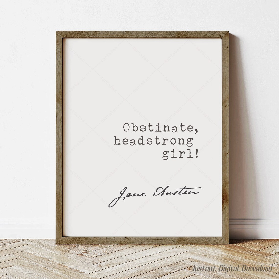 Jane Austen Obstinate Headstrong Girl Poster