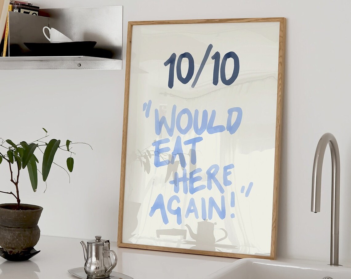 10 Out of 10 Would Eat Here Again Funny Blue Kitchen Review Art Poster