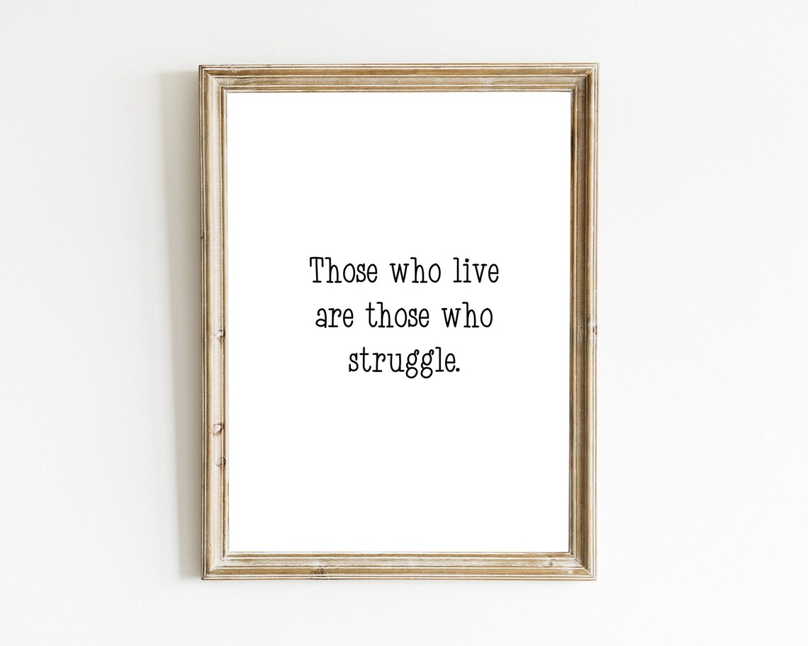 Victor Hugo Those Who Live Are Those Who Struggle Perseverance Quote Wall Art - Image 2