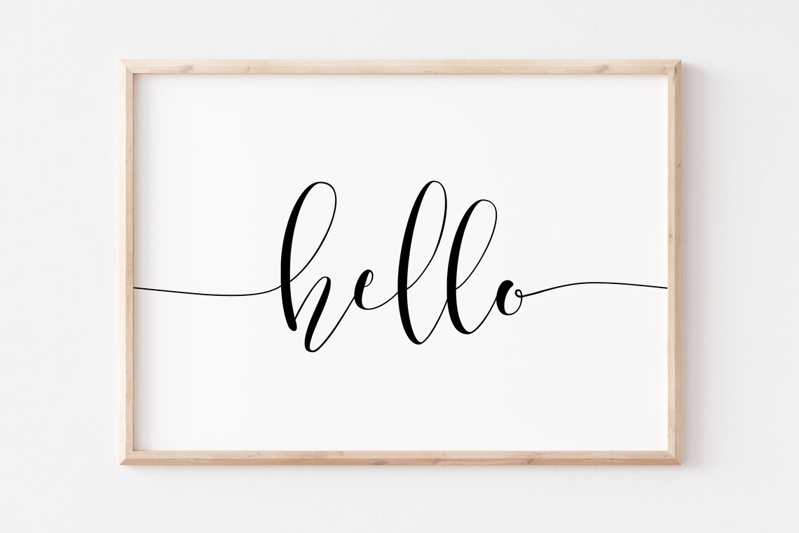 Hello Typography Quote Print, Inspirational Wall Art