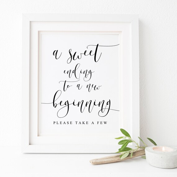 A Sweet Ending To A New Beginning Wedding Sign Print