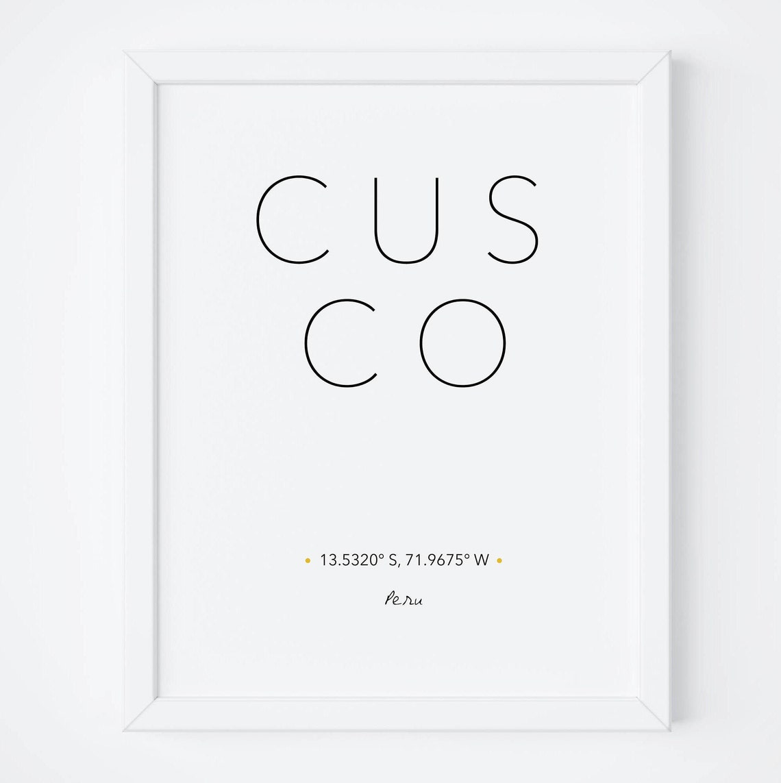 Cusco Peru Coordinates Minimalist Typography Travel Art Print