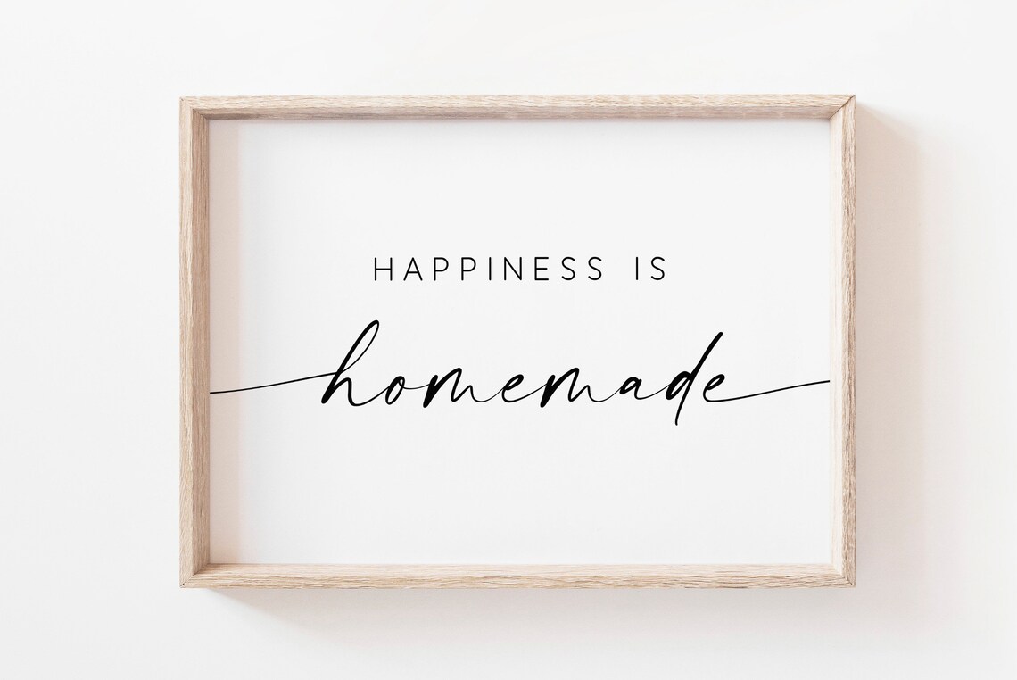 Happiness Is Homemade Quote Print, Kitchen Decor