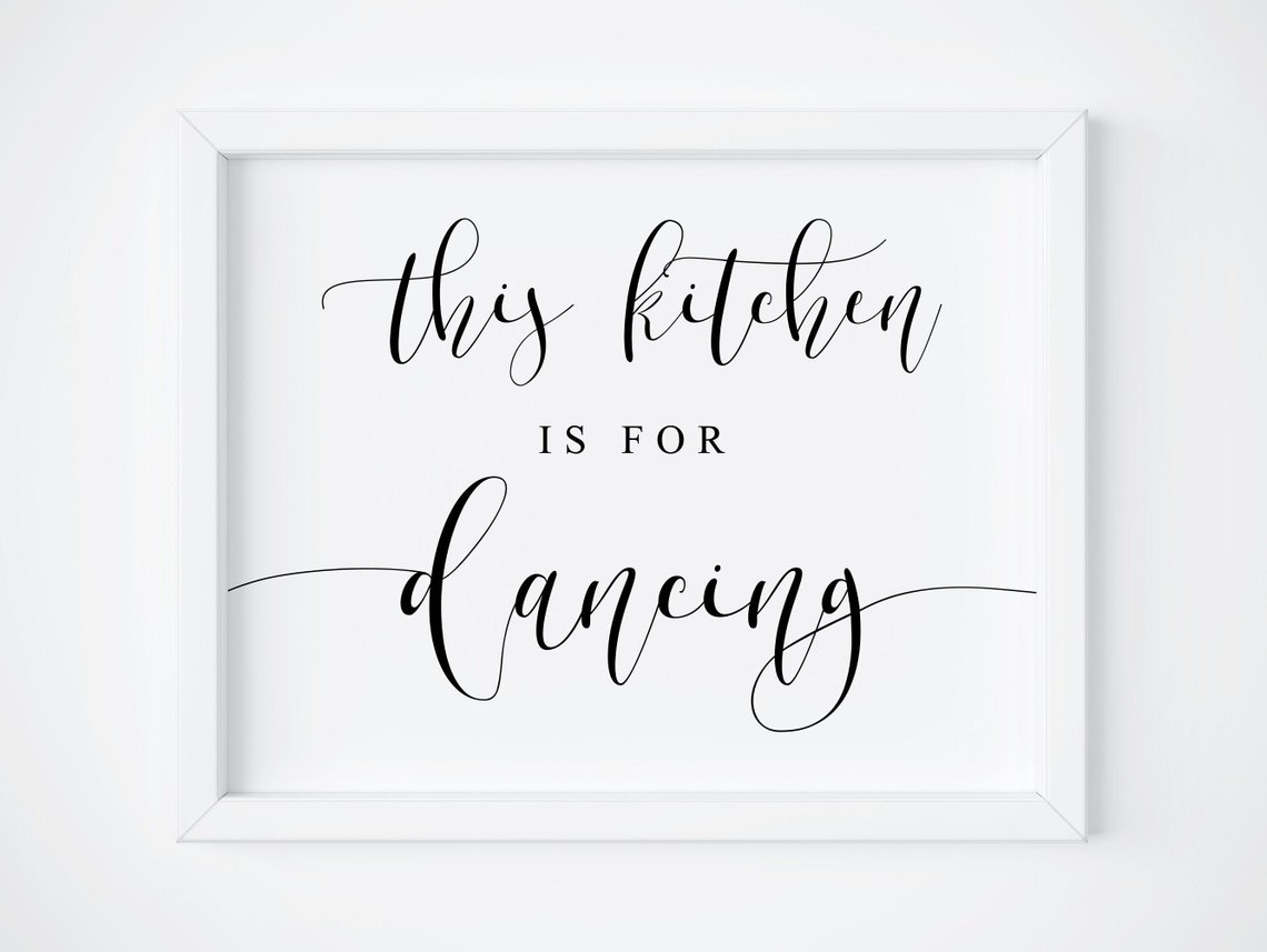 This Kitchen Is For Dancing Calligraphy Quote Kitchen Decor Print
