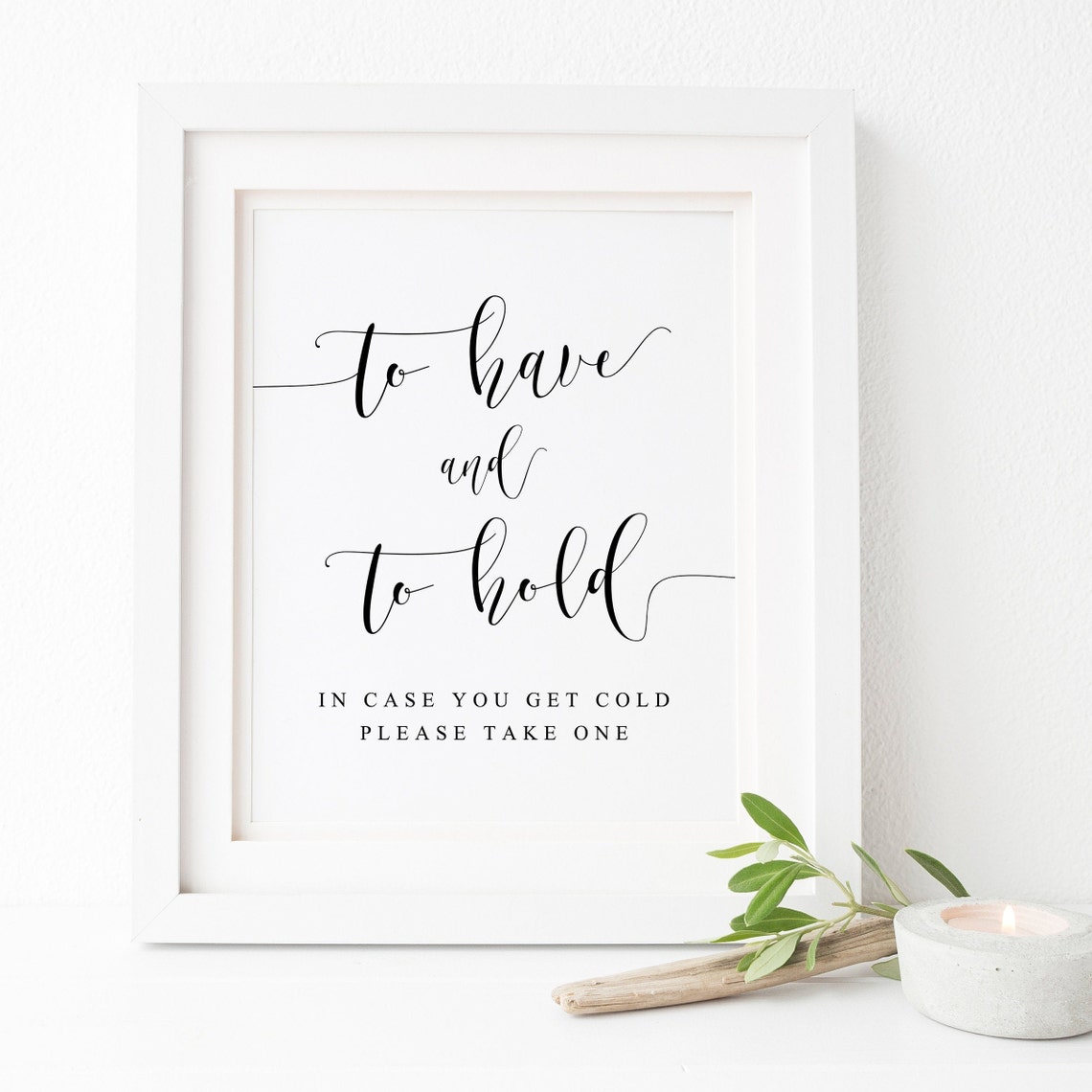 To Have And To Hold Blanket Station Wedding Sign Calligraphy Poster