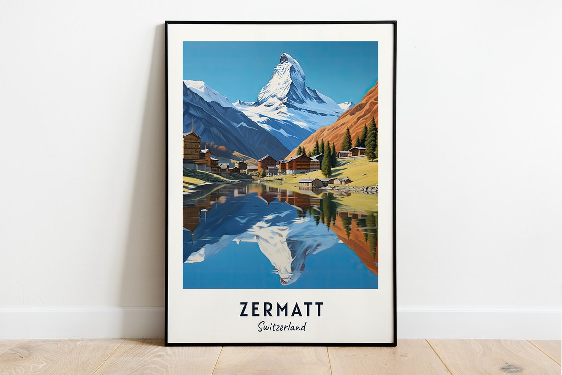 Zermatt Switzerland Matterhorn Reflection Lake Village Travel Poster