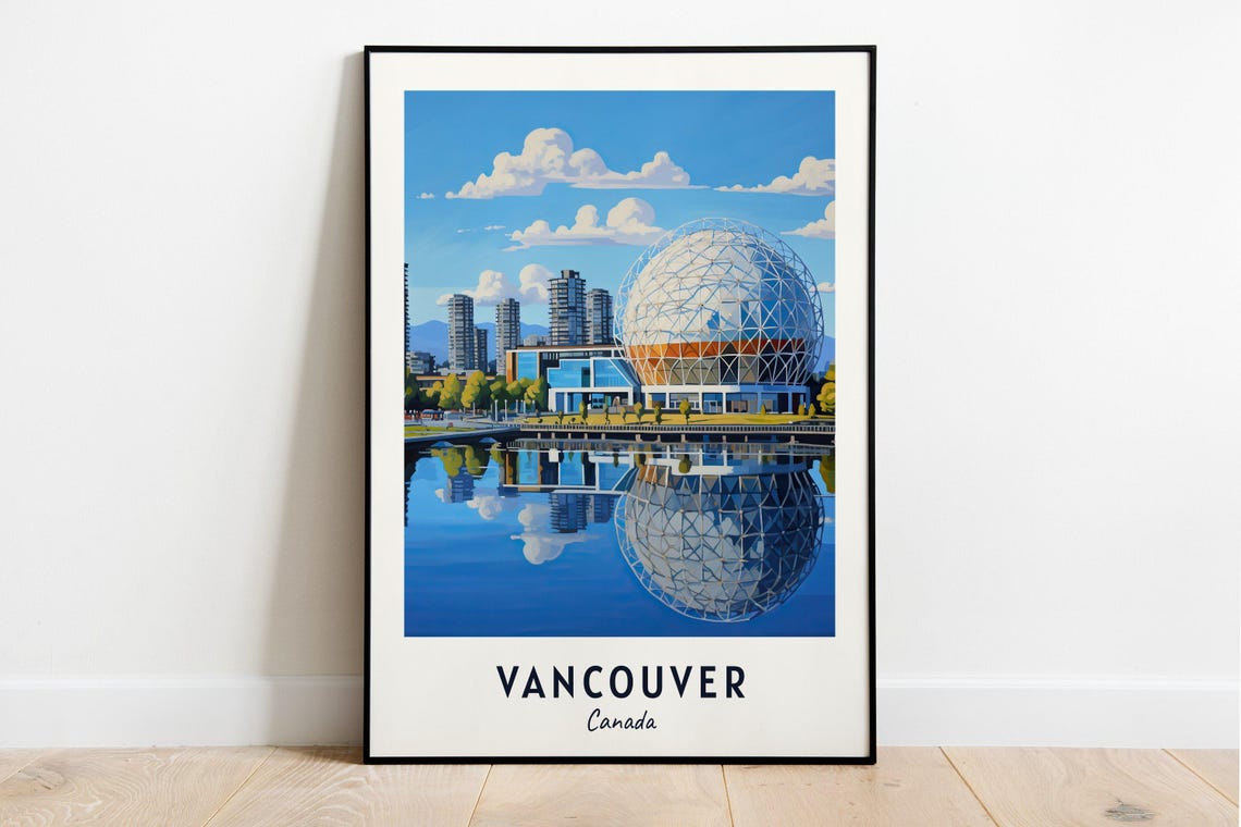 Vancouver Canada Science World Dome Waterfront Travel Poster