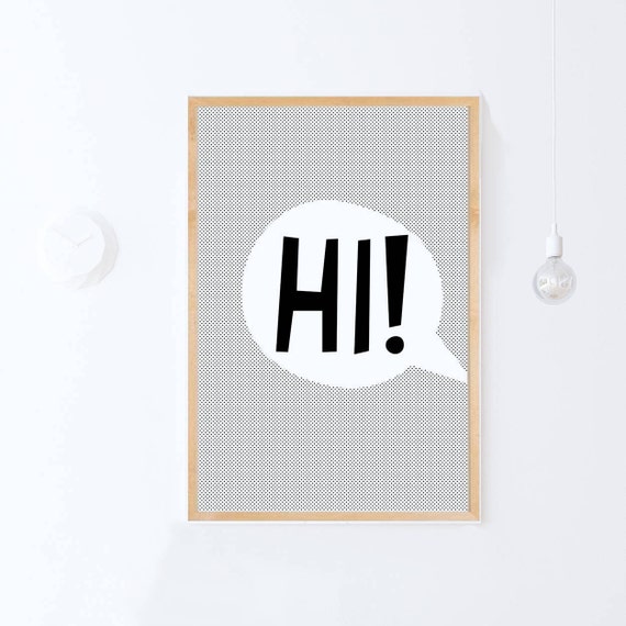 Hi Poster Kids Room Wall Art Print