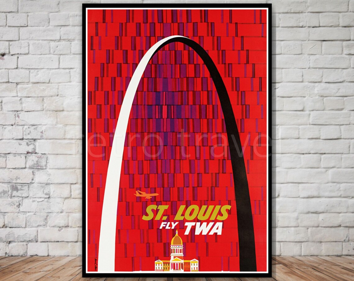 St Louis Gateway Arch Fly TWA Vintage Airline Travel Poster Art