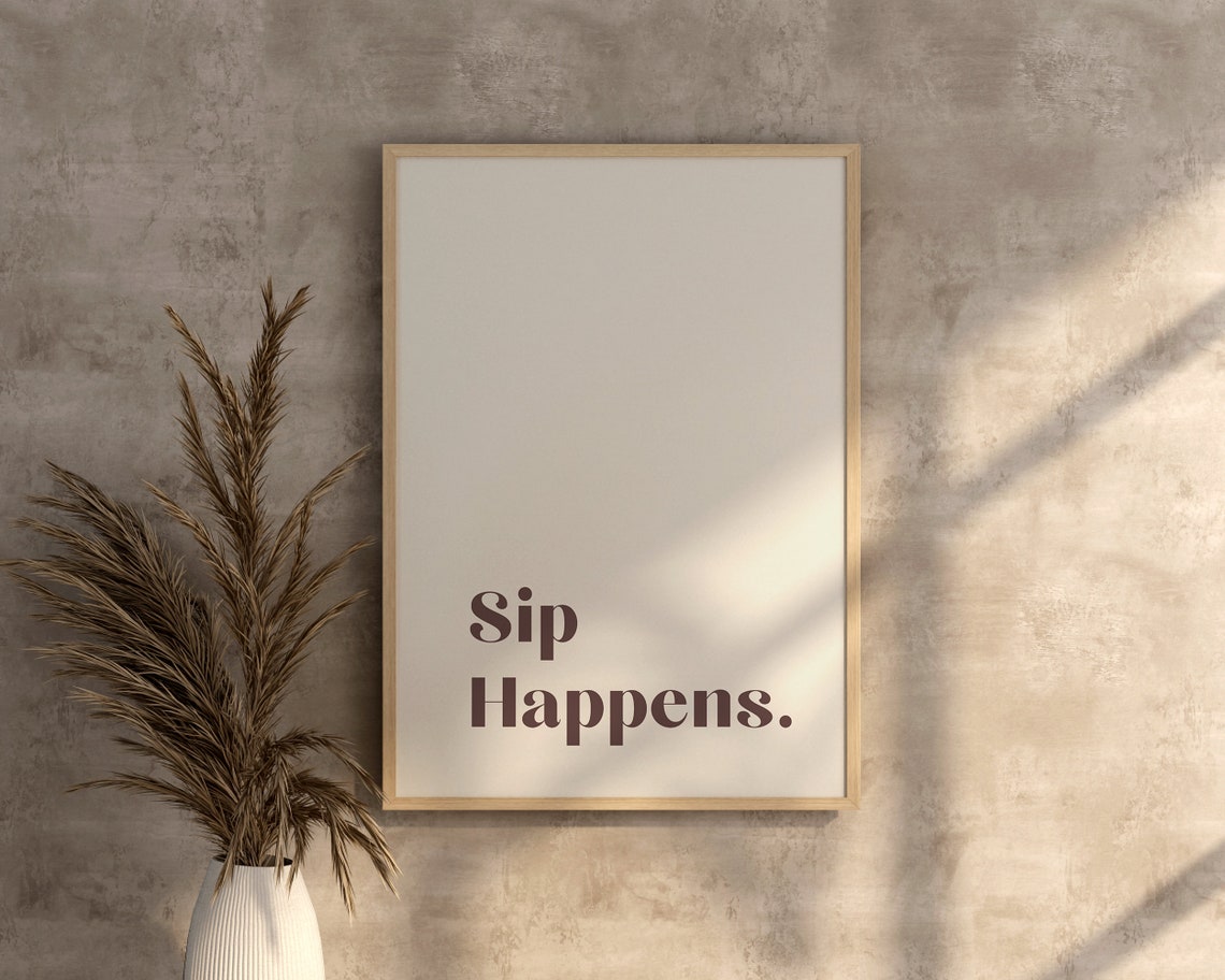 Sip Happens Funny Wine Quote Minimalist Bar Cart Typography Poster - Image 2