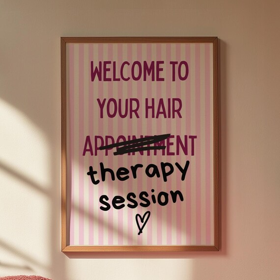 Welcome to Your Hair Therapy Session Funny Salon Quote Poster