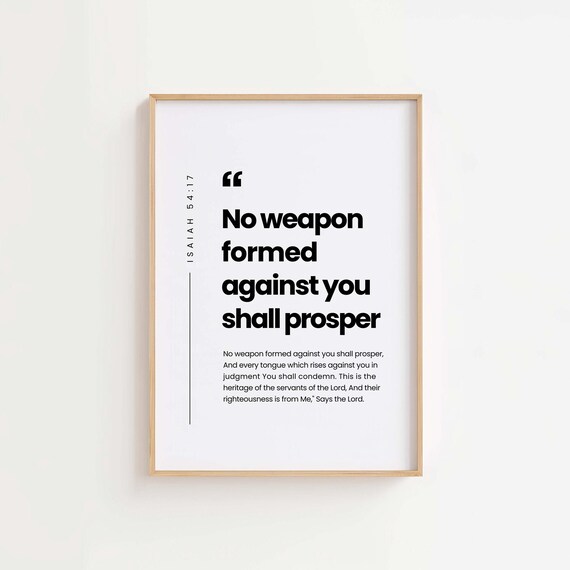 Isaiah 54:17 NKJV No Weapon Formed Against You Shall Prosper, Scripture Art Print