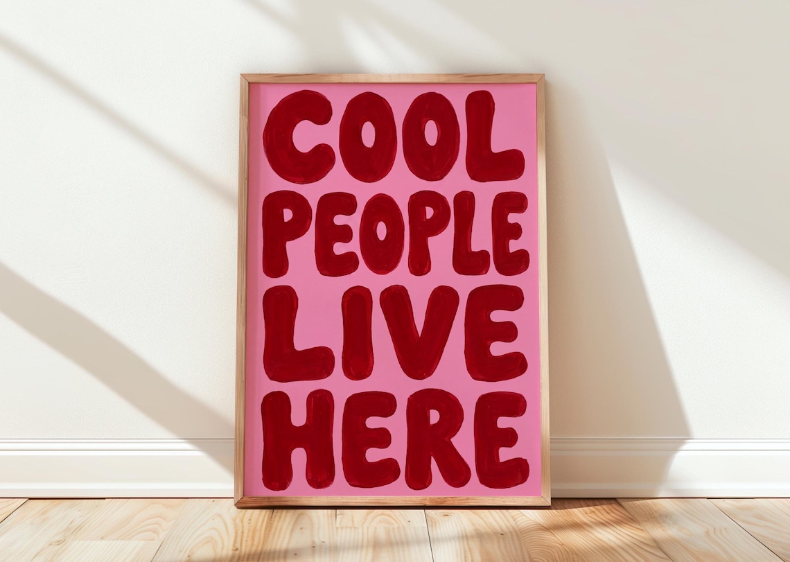 Cool People Live Here Typography, Funny Home Decor