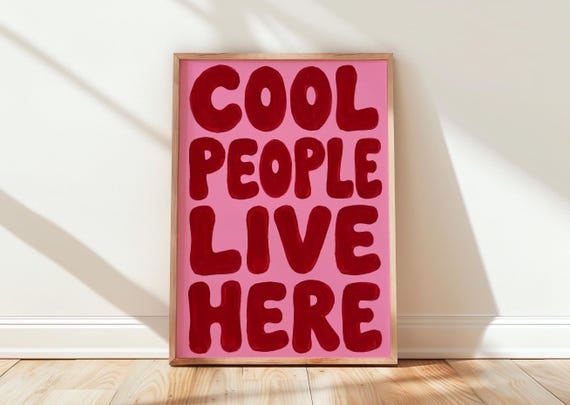 Cool People Live Here Typography, Funny Home Decor