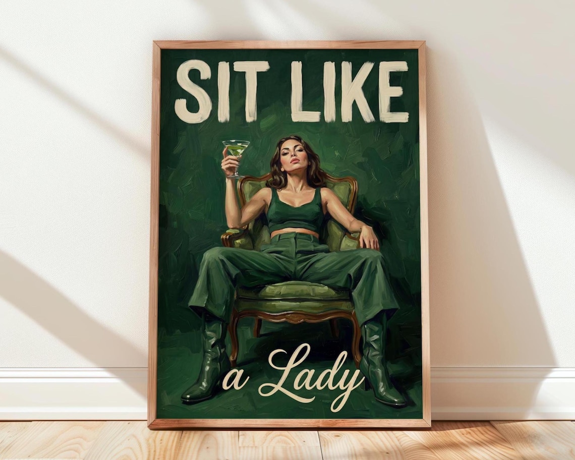 Sit Like A Lady, Womens Empowerment Poster