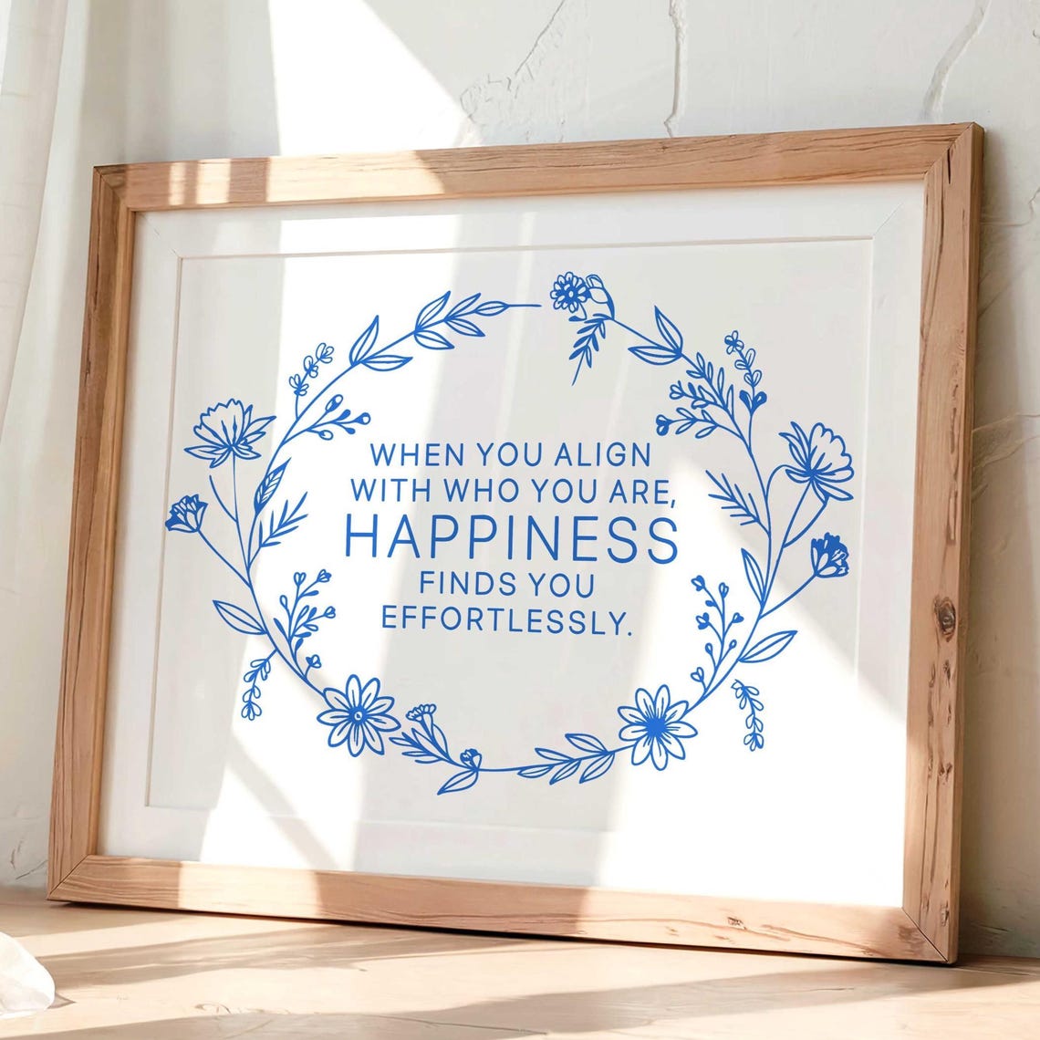 Align With Who You Are Happiness Finds You Effortlessly Floral Quote Poster