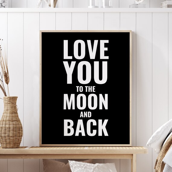 Love You To The Moon And Back Bold Typography Quote Wall Decor Poster