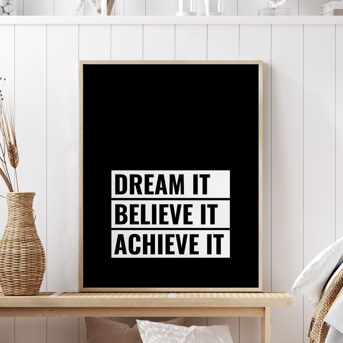 Dream It Believe It Achieve It Quote Bold Black White Poster