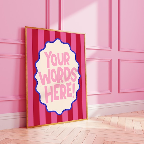 Custom Pink Striped Retro Quote Typography Personalized Poster