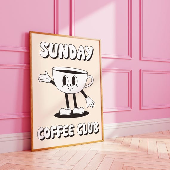 Sunday Coffe Club Wall Print Cute Drink Poster Kitchen Pink Home Art A3 A4 8x10 A5 5x7
