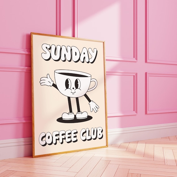 Sunday Coffee Club Retro Cartoon Coffee Cup Diner Kitchen Decor Poster