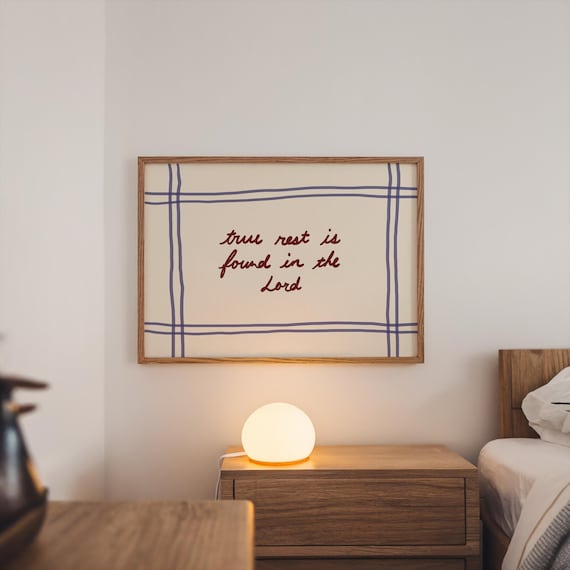 True Rest Is Found In The Lord Handwritten Blue Scripture Poster