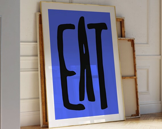 Eat Bold Black Typography Cobalt Blue Kitchen Dining Wall Poster