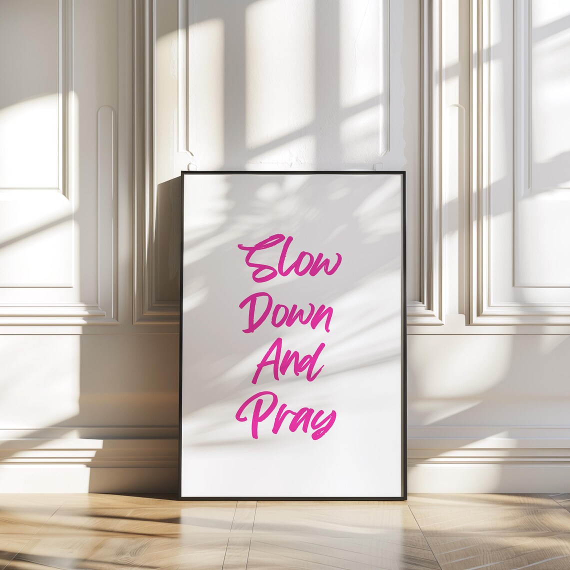 Slow Down And Pray Pink Brush Script Christian Faith Verse Poster - Image 2